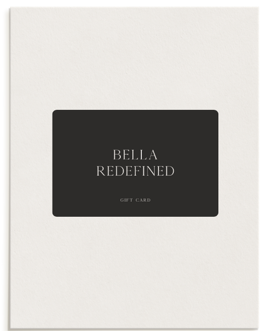 Bella Redefined Gift Card